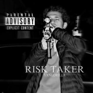 Risk Taker