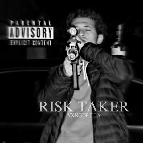 Risk Taker