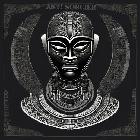 Anti Sorcier | Boomplay Music