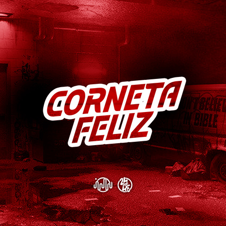 Corneta Feliz ft. DJ GORDINHO DA VF | Boomplay Music