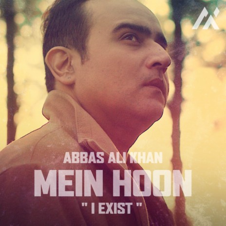 Mein Hoon I Exist | Boomplay Music