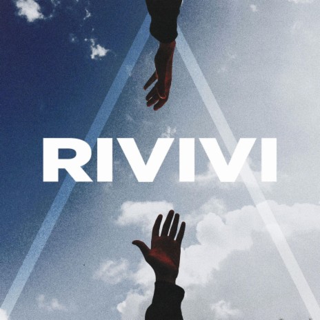 Rivivi | Boomplay Music