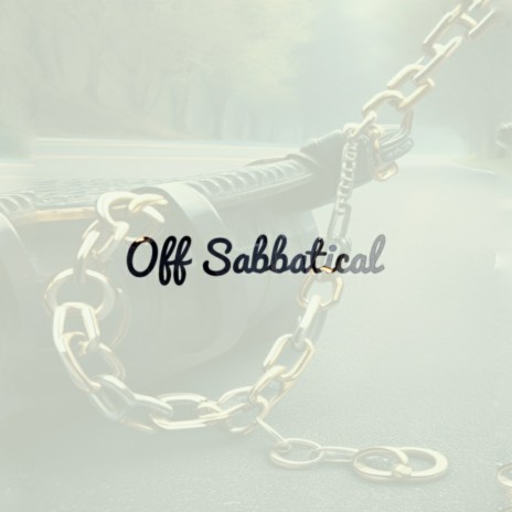 Off Sabbatical | Boomplay Music