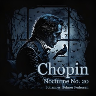 Chopin: Nocturne No. 20 in C-Sharp Minor, Op. Posth. (Rousseau Felt Piano Version)