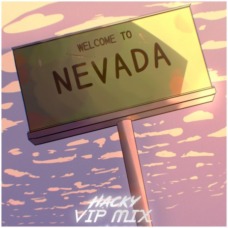 Welcome to Nevada (Vip Mix)