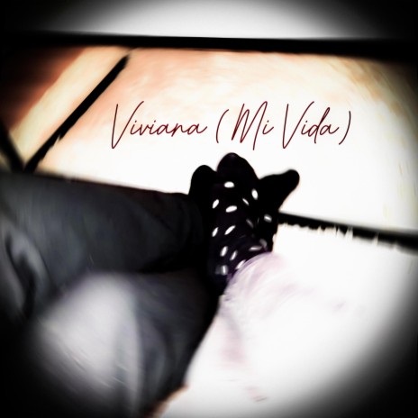 Viviana (Mi Vida) | Boomplay Music