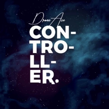 Controller ft. Flexer | Boomplay Music