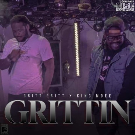 Chickens (Grittin'n) ft. King Moee | Boomplay Music