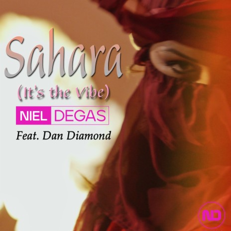 Sahara, (It's the Vibe) [Dub Edit] ft. Dan Diamond