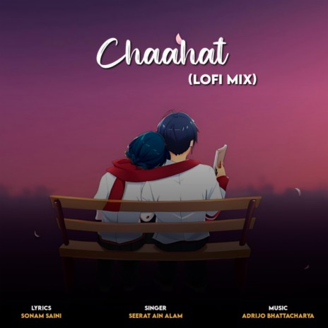 Chaahat (LoFi Mix) | Boomplay Music