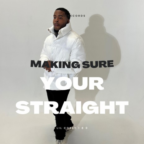Making Sure Your Straight | Boomplay Music
