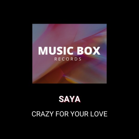 Crazy for your love (Original Mix) | Boomplay Music