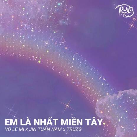 Em Là Nhất Miền Tây (Lofi) ft. Jin Tuấn Nam & Võ Lê Mi | Boomplay Music