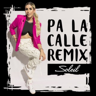 Pa la Calle (Remix)