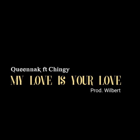 My Love Is Your Love (feat. Chingy) | Boomplay Music