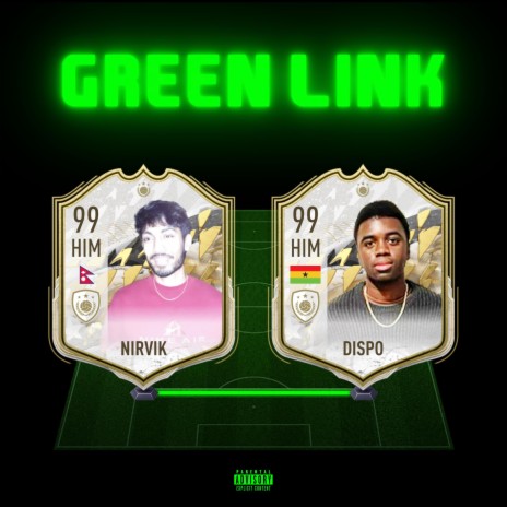 Green Link ft. dispo | Boomplay Music