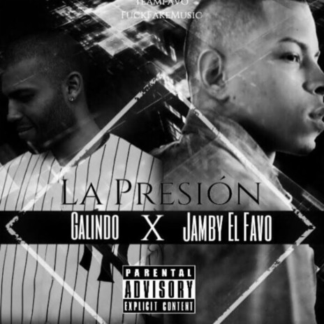 La Presión ft. Jamby El Favo | Boomplay Music