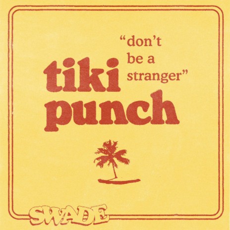 Tiki Punch | Boomplay Music
