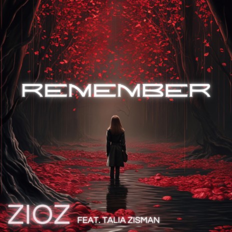 Remember ft. Talia Zisman | Boomplay Music