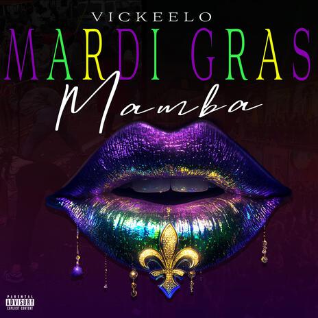 Mardi Gras Mamba | Boomplay Music