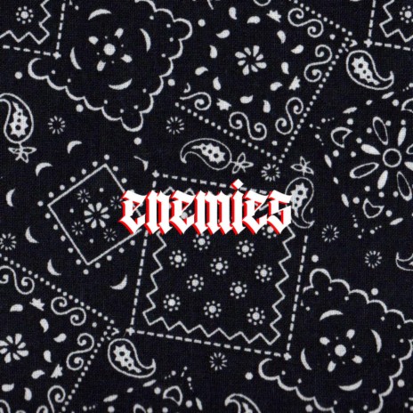 Enemies | Boomplay Music