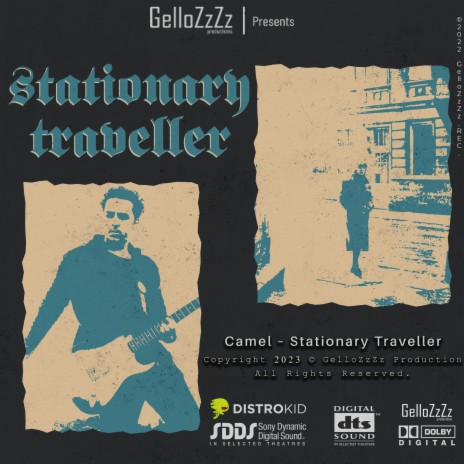 Stationary Traveller ft. Camel | Boomplay Music