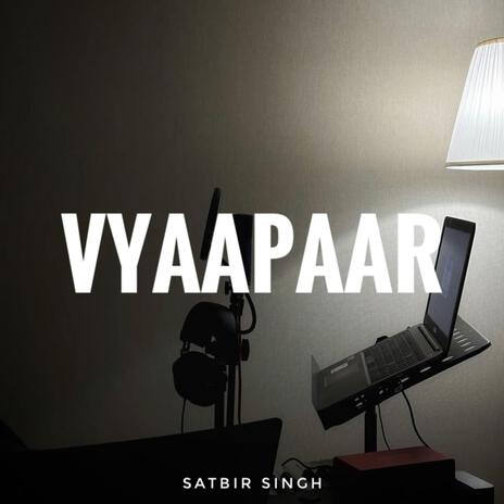 Vyaapaar | Boomplay Music