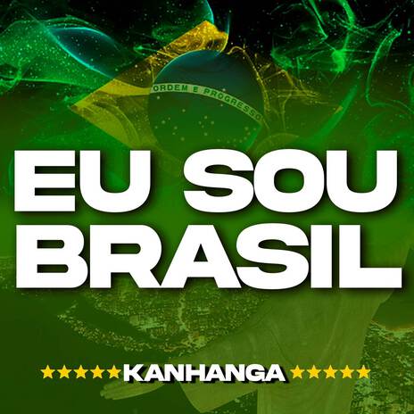 Eu sou Brasil [Mix Tape] | Boomplay Music