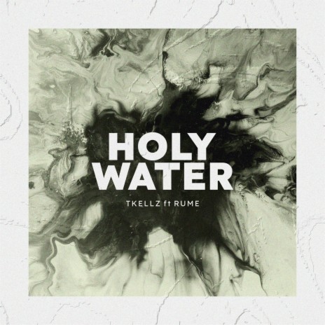 Holy Water ft. Rume | Boomplay Music