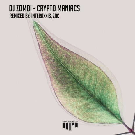 Crypto Maniacs (Interaxxis Remix)