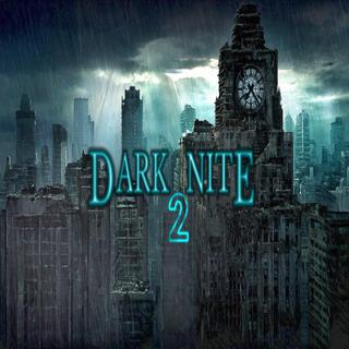 Dark Nite 2