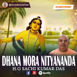 Dhana Mora Nityananda