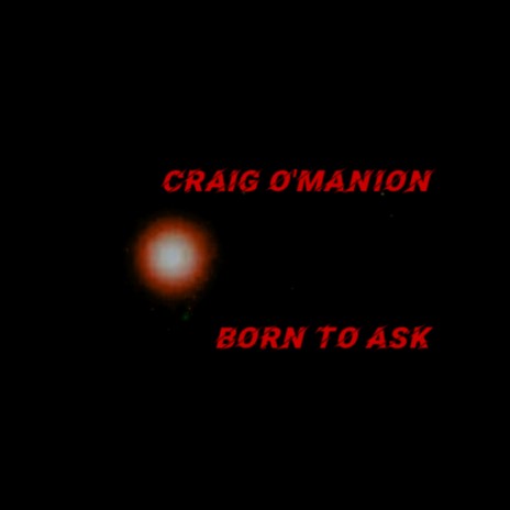 Born To Ask