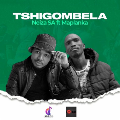 Tshigombela ft. Maplanka | Boomplay Music