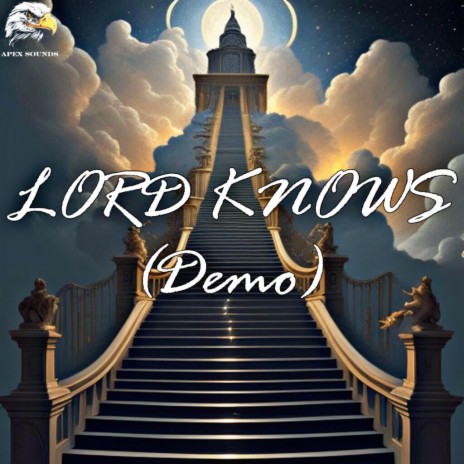 LORD KNOWs (Demo) | Boomplay Music