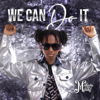 We Can Do It lyrics | Boomplay Music