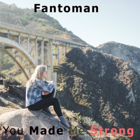 You Made Me Strong (Original Mix)