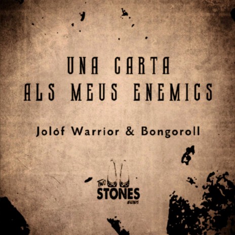 Una carta als meus enemics ft. Bongoroll | Boomplay Music