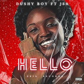 Hello ft. J30 lyrics | Boomplay Music