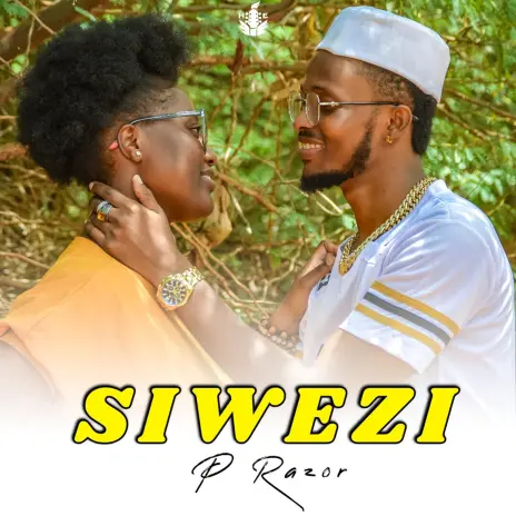 Siwezi Download P Razor album songs: Siwezi | Boomplay Music