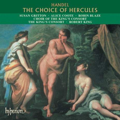 Handel: The Choice of Hercules, HWV 69: No. 2, Accompagnato. See Hercules! How Smiles Yon Myrtle Plain (Pleasure) ft. Susan Gritton & The King's Consort | Boomplay Music