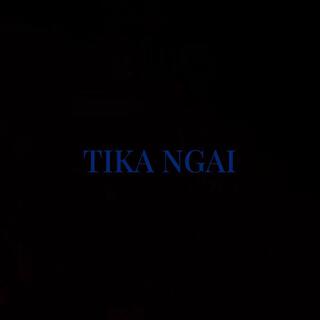 TIKA NGAI