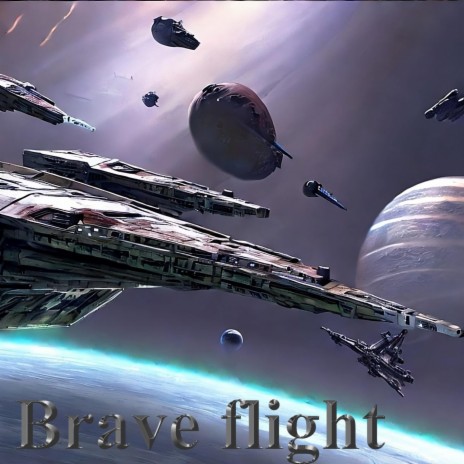 Brave Flight | Boomplay Music