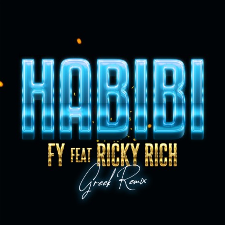 Habibi (feat. Ricky Rich) [Greek Remix] | Boomplay Music