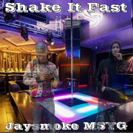 Shake It Fast | Boomplay Music