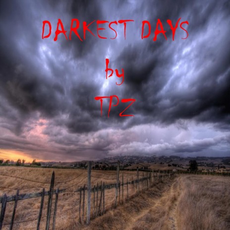 Darkest Days | Boomplay Music