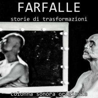 Farfalle (Original Theatre Soundtrack)