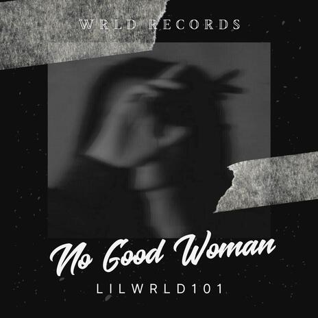 No Good Woman