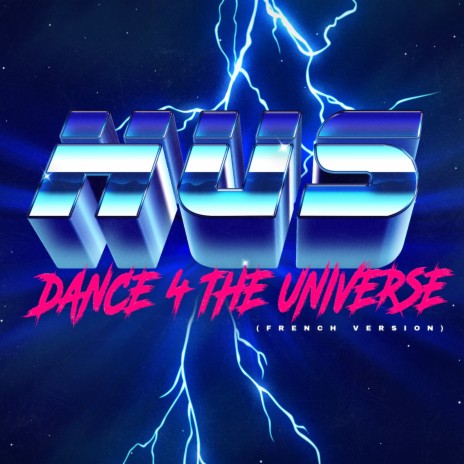Dance 4 the Universe (French Version)