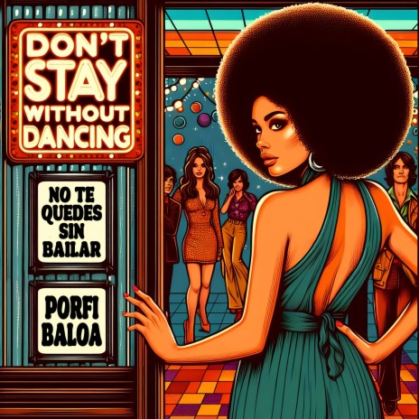 No Te Quedes Sin Bailar | Boomplay Music